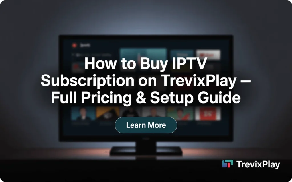 Guide title over a blurred TV screen background showing “How to Buy IPTV Subscription on TrevixPlay” in bold font